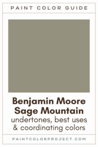 Benjamin Moore Sage Mountain Paint Color Guide