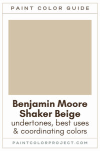 Benjamin Moore Shaker Beige Paint Color Guide