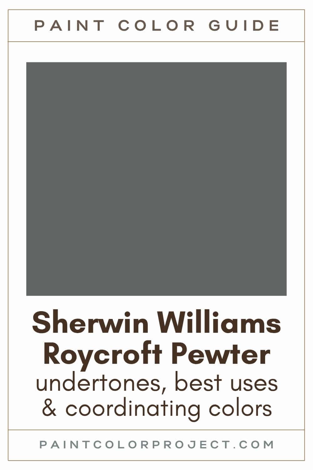 Sherwin Williams Roycroft Pewter Paint Color Guide