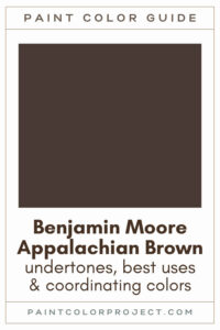 Benjamin Moore Appalachian Brown Paint Color Guide