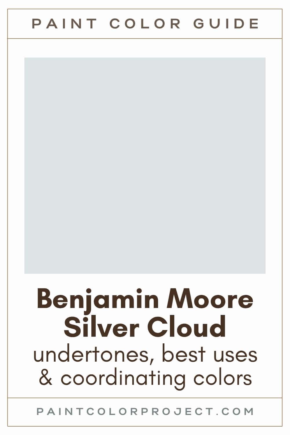 Benjamin Moore Silver Cloud Paint Color Guide