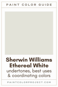 Sherwin Williams Ethereal White Paint Color Guide