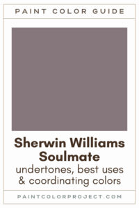Sherwin Williams Soulmate Paint Color Guide